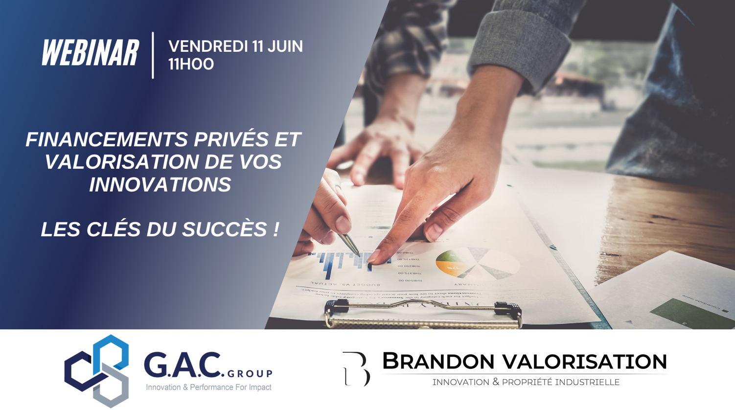 Financements privés et valorisation de vos innovations, les clés du succès !